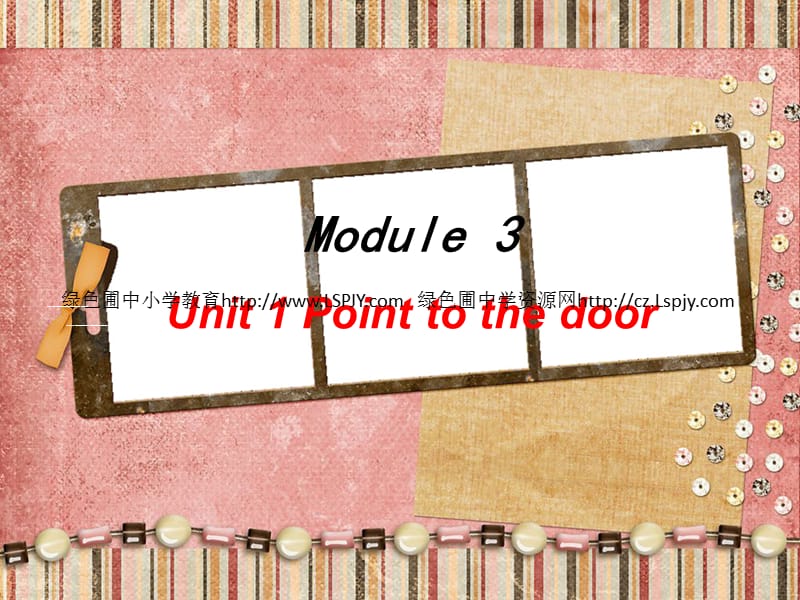 module (3) unit 1 point to the door 第二课时课件_第1页