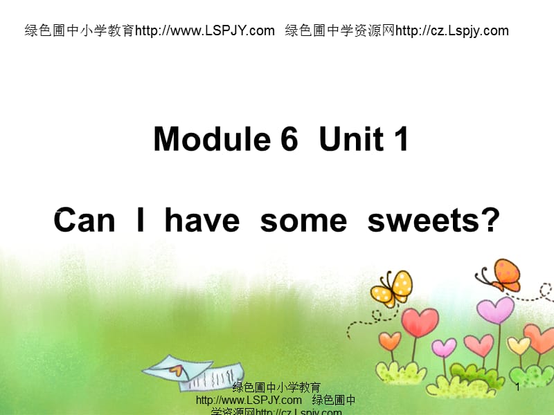 unit 1 can i have some sweets？ 课件 (2)_第1页