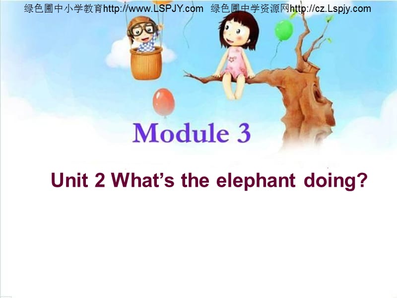 unit2_What's_the_elephant_doing_第1页