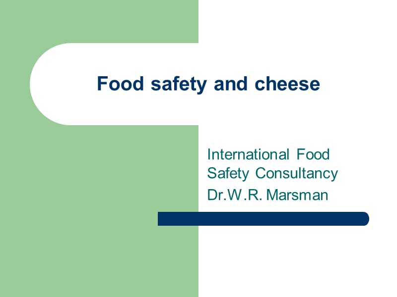 Foodsafetyandcheese食品安全和奶酪.ppt_第1页