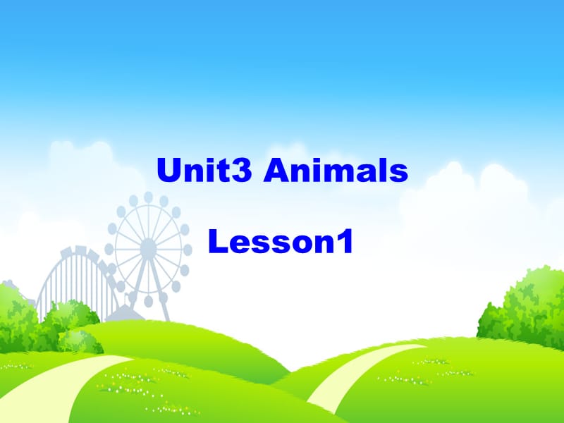 2019一年级英语上册 Unit 3 Animals（第1课时）课件 人教新起点.ppt_第1页