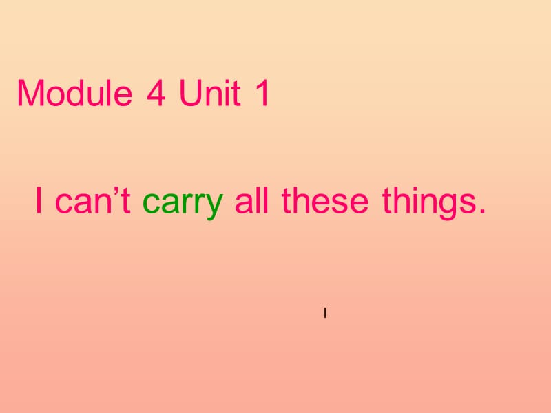 2019春六年级英语下册 Module 4 Unit 1《I can’t carry all these things》课件4 （新版）外研版.ppt_第3页