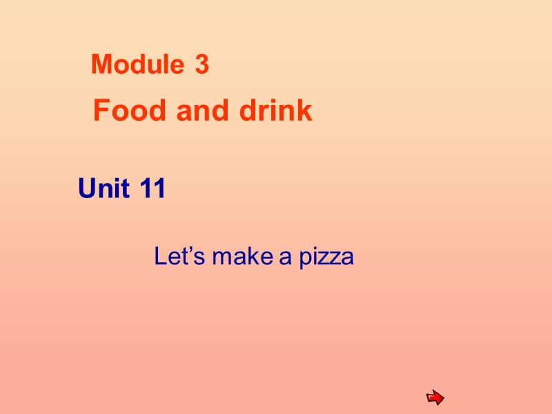 2019六年级英语上册 Unit 11 Let’s make a pizza课件2 牛津上海版.ppt_第1页