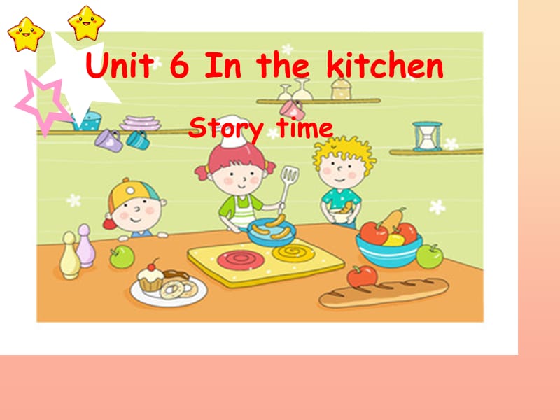 2019春五年级英语下册 Unit 6《In the Kitchen》课件1 （新版）牛津版.ppt_第1页