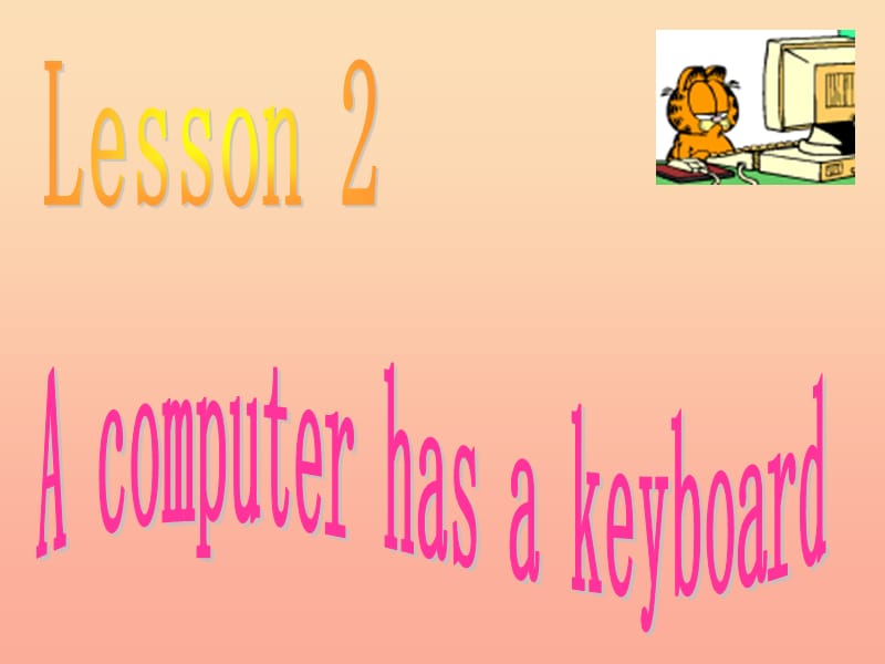 2019年五年级英语上册 Lesson 3 A computer has a keyboard课件5 科普版.ppt_第1页