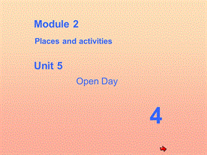 2019六年級英語上冊 Unit 5 Open Day課件2 牛津上海版.ppt