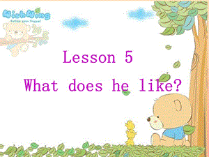 2019年五年級英語上冊 Lesson 5 What does he like課件1 科普版.ppt