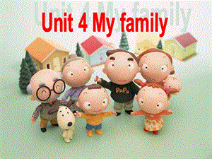 2019年三年級英語上冊 Unit 4 My family課件1 蘇教譯林版.ppt