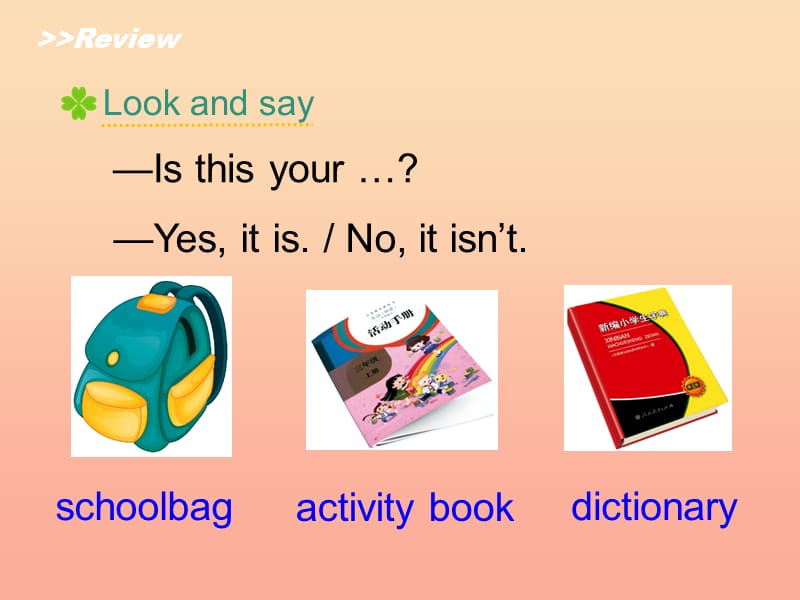 2019五年级英语上册 Unit 5 Is this your schoolbag（Lesson 27）教学课件 人教精通版.ppt_第2页