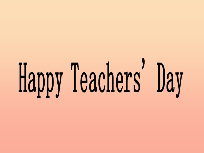 2019年五年级英语上册 Unit 2 Teacher’s Day（Part A）课件1 闽教版.ppt_第3页