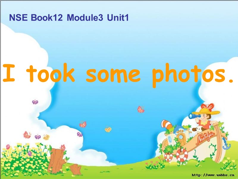 2019春六年级英语下册 Module 3 Unit 1《I took some photos》课件2 （新版）外研版.ppt_第1页