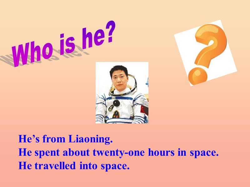 2019春六年级英语下册 Module 7 Unit 1《He spent about twenty-one hours in space》课件1 （新版）外研版.ppt_第1页