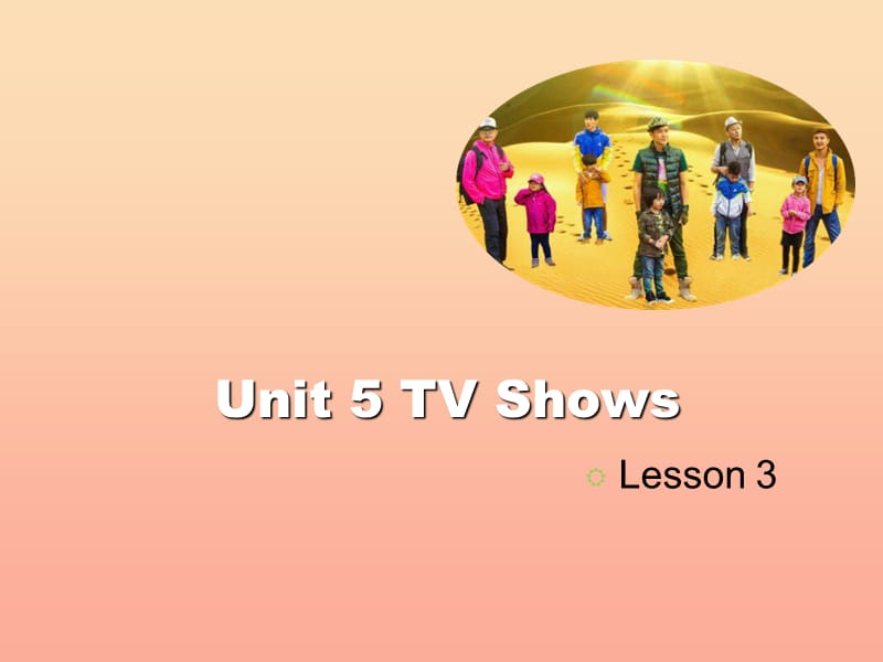 2019五年级英语上册 Unit 5 TV Shows（Lesson 3）课件 人教新起点.ppt_第1页