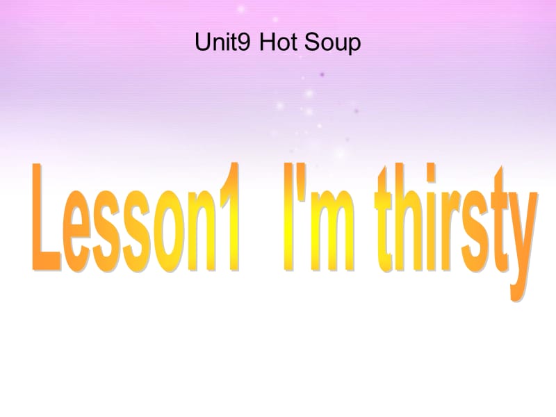 2019春四年级英语下册 Unit 9《Hot soup》课件4 北师大版.ppt_第1页