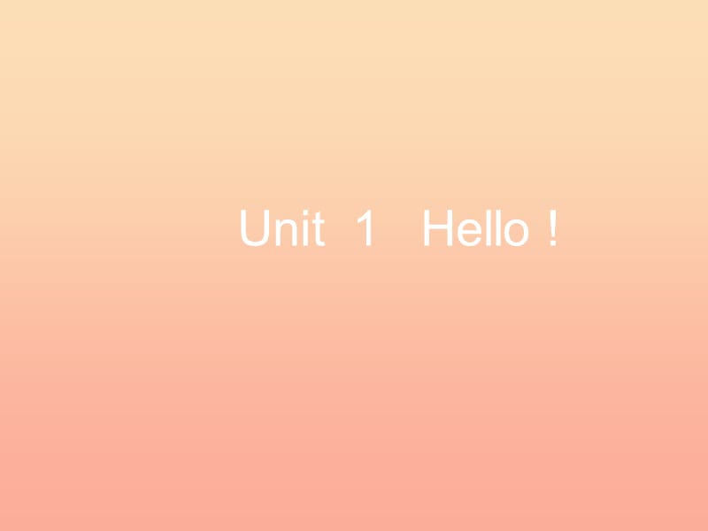 三年级英语上册Unit1Hello!课件1陕旅版.ppt_第1页