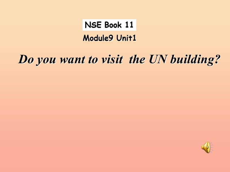 六年级英语上册 Unit 1 Do you want to visit the UN building课件 外研版.ppt_第1页