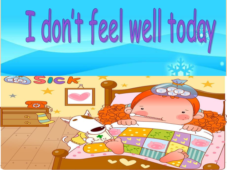 六年級(jí)英語(yǔ)上冊(cè) Unit 10 I don’t feel well today課件2 湘少版.ppt_第1頁(yè)