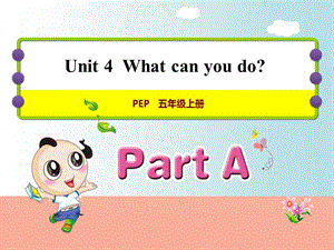 五年級英語上冊 Unit 4 What can you do PA Let’s learn課件 人教pep.ppt