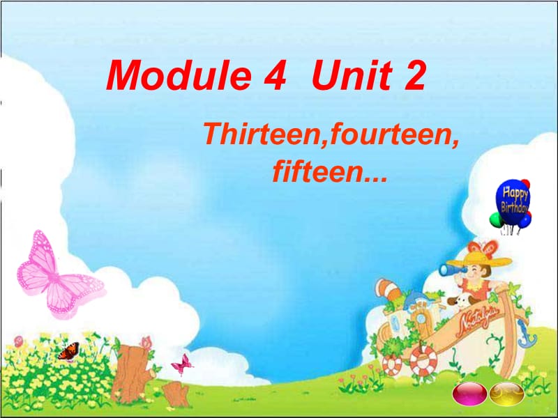 三年级英语下册module4unit2thirteenfourteenfifteen课件2外研版一起.ppt_第1页