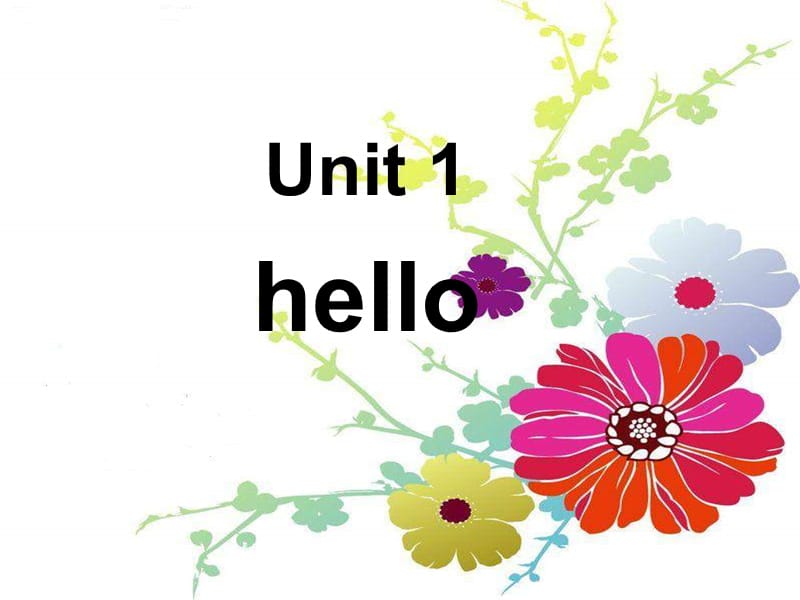 2019秋三年级英语上册 Unit 1 Hello课件 广东版开心.ppt_第1页