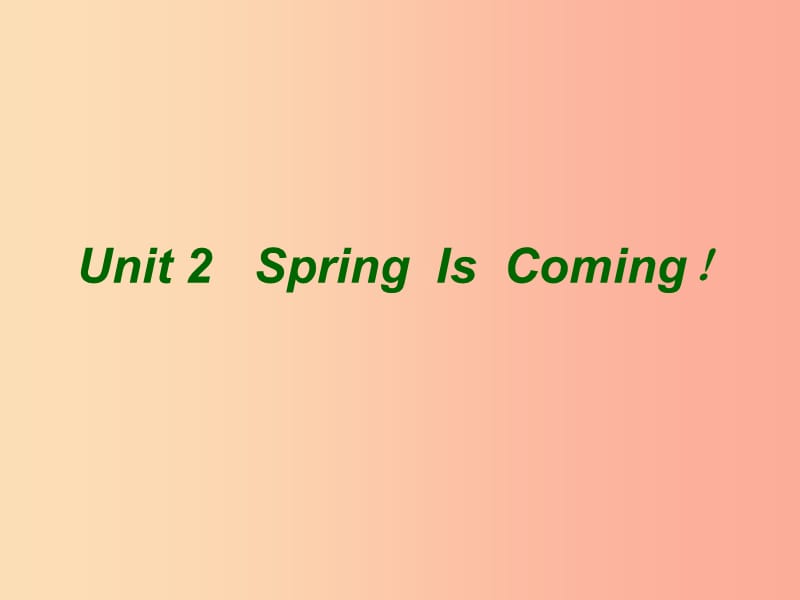 五年级英语下册 unit 2 spring is coming partc课件 陕旅版.ppt_第1页