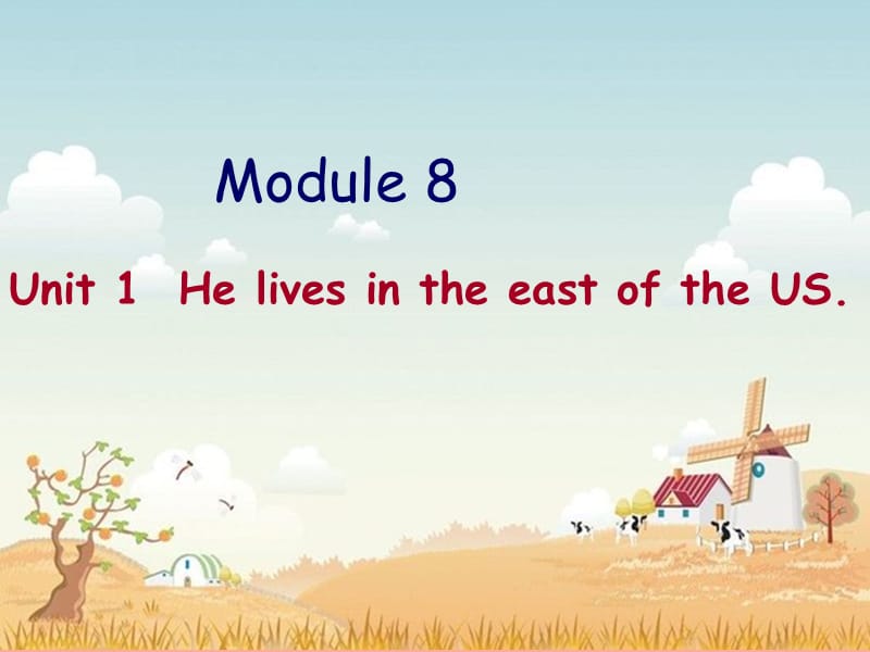 四年级英语下册 Module 8 unit 1 he lives in the east of the us课件2 外研版.ppt_第1页