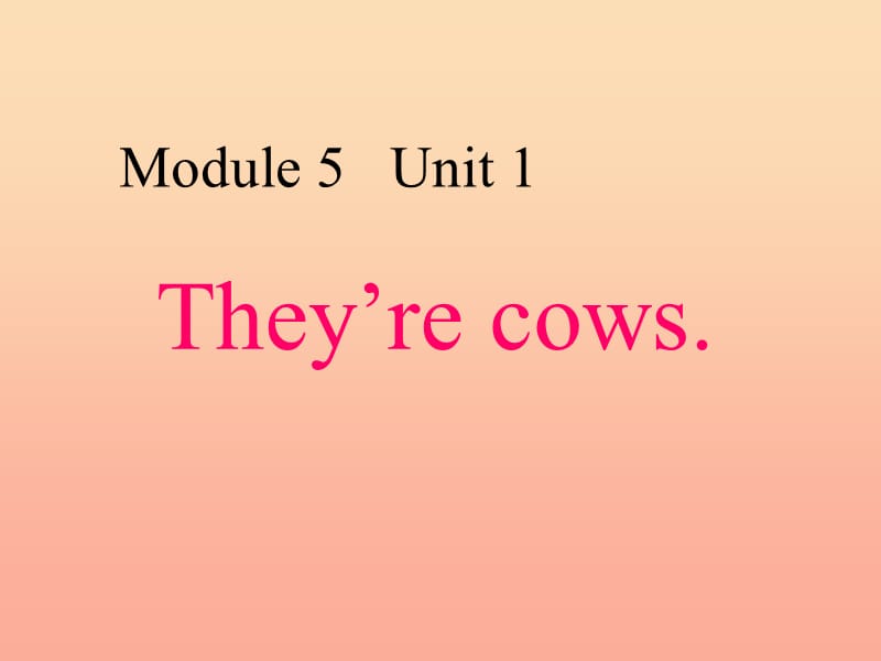 一年级英语下册Module5Unit1They’recows课件1外研版一起.ppt_第3页