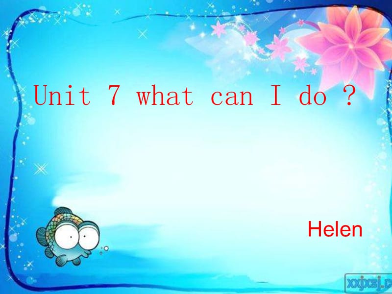 六年级英语上册 Unit 7 What can I do课件1 湘少版.ppt_第1页