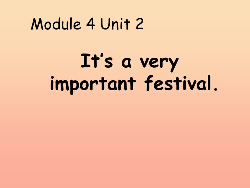 六年级英语上册 Unit 2 It’s a very important festival课件1 外研版.ppt_第1页