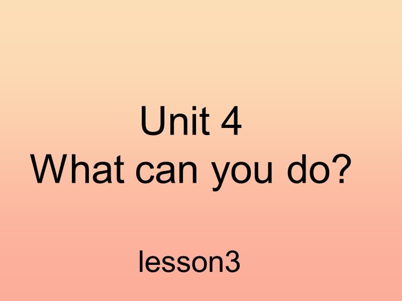 五年级英语上册 Unit4 What can you do第三课时课件 人教PEP.ppt_第1页