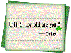 三年級英語上冊 Unit 4 How old are you課件2 湘少版.ppt