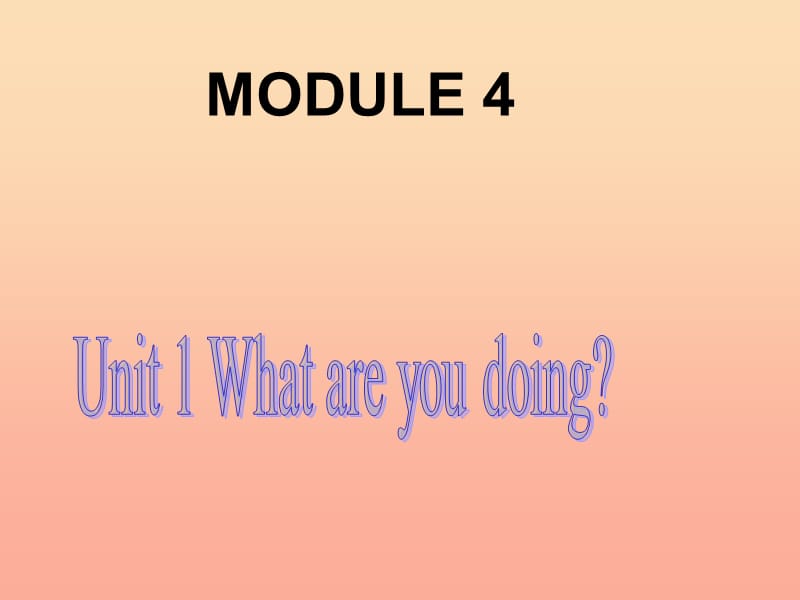 二年级英语下册 Module 4 Unit 1 What are you doing课件9 外研版.ppt_第1页