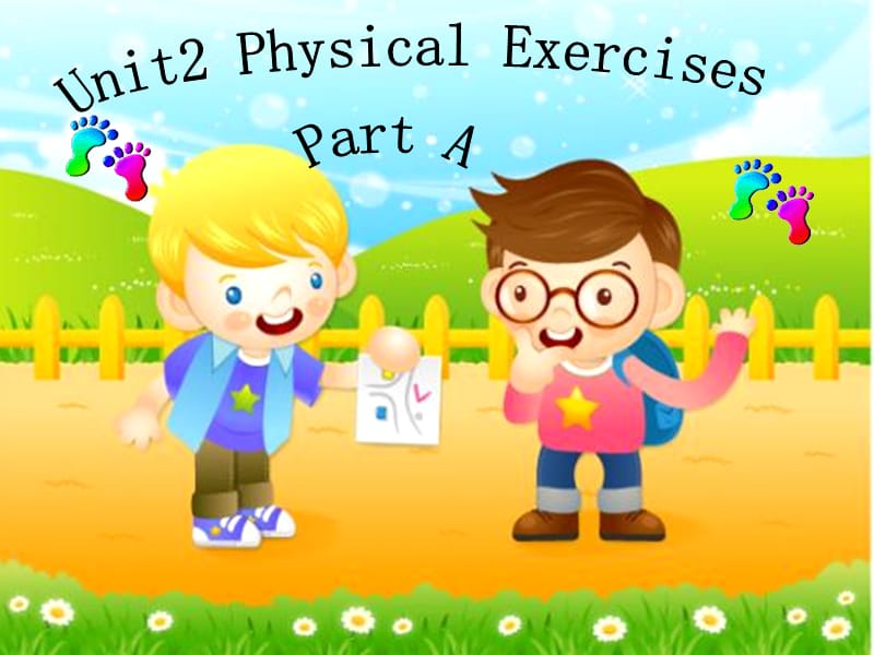 2019秋六年级英语上册 Unit 2《Physical rcises》（Part A）课件1 （新版）闽教版.ppt_第1页