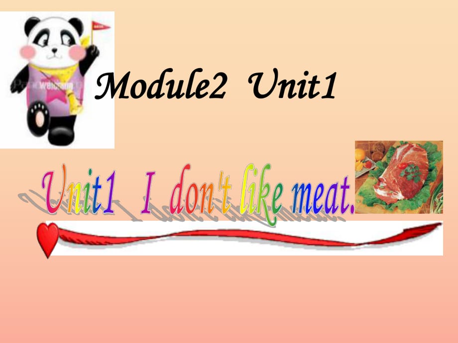 二年級英語上冊 Module 2 Unit 1 I don’t like meat課件2 外研版.ppt_第1頁