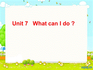 六年級英語上冊 Unit 7 What can I do課件2 湘少版.ppt