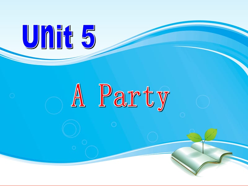 2019春六年级英语下册 Unit 5《A party》课件4 （新版）牛津版.ppt_第2页