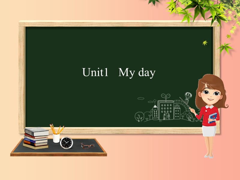 五年级英语下册 Unit 1 My day课件 人教PEP版.ppt_第1页