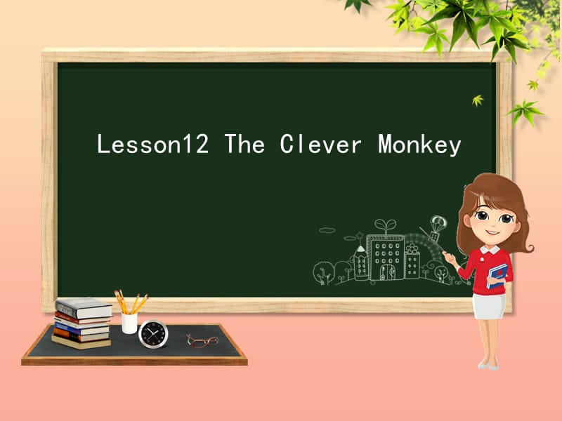 三年级英语下册 Unit 2 Animals at the Zoo Lesson 12 The Clever Monkey课件 冀教版.ppt_第2页