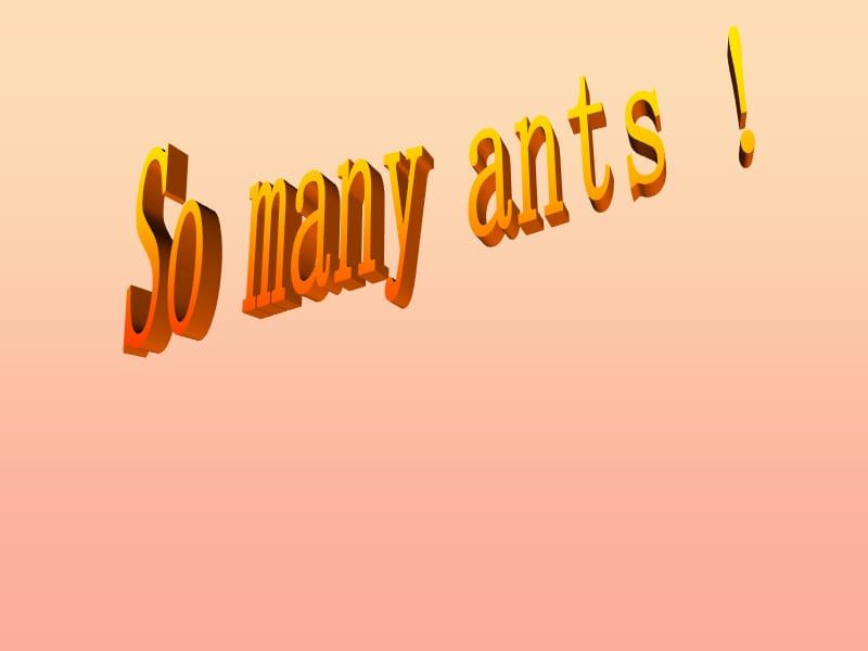 三年级英语下册 Lesson W So many ants !课件 川教版(三起).ppt_第1页
