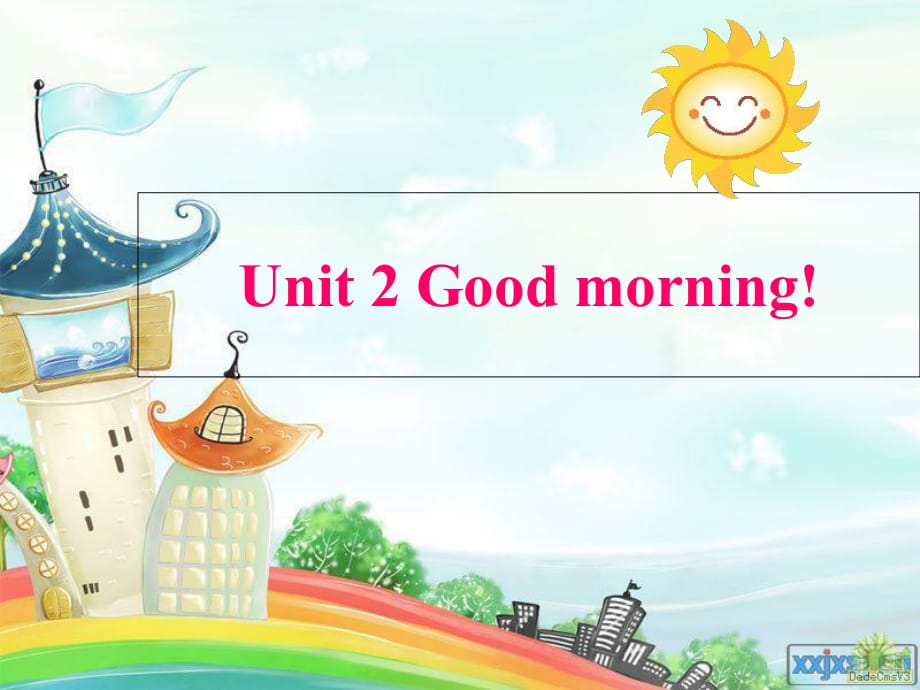 三年級(jí)英語上冊(cè) Unit 2 Good morning課件 湘少版.ppt_第1頁