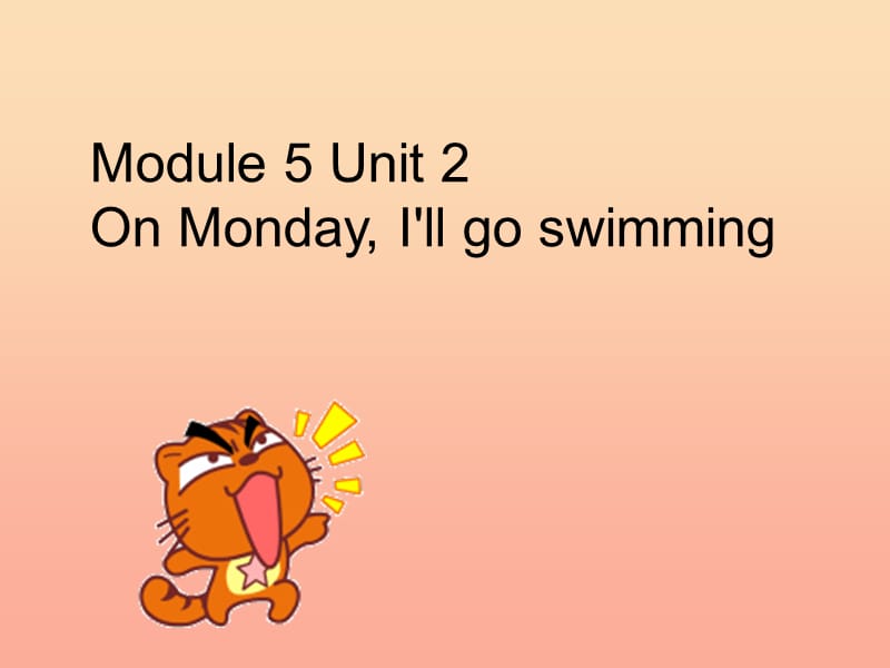 三年级英语下册module5unit2onmondayillgoswimming课件2外研版一起.ppt_第1页