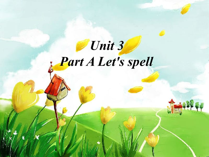 五年级英语上册Unit3WhatwouldyoulikePartALet’sspell课件1人教PEP.ppt_第1页