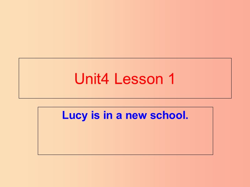 五年级英语上册 Unit 4 Lesson 1 Lucy is in a new school课件2 鲁科版.ppt_第1页