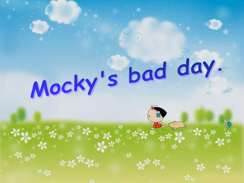 五年级英语上册 Unit 2 mocky’s bad day课件 北师大版.ppt_第1页