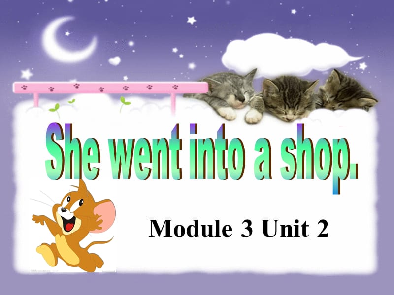 2019春四年级英语下册 Module 3 Unit 2《She went into a shop》课件5 （新版）外研版.ppt_第3页