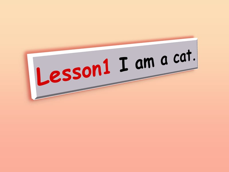 2019秋三年级英语上册 Lesson 1 I am a cat课件4 科普版.ppt_第1页