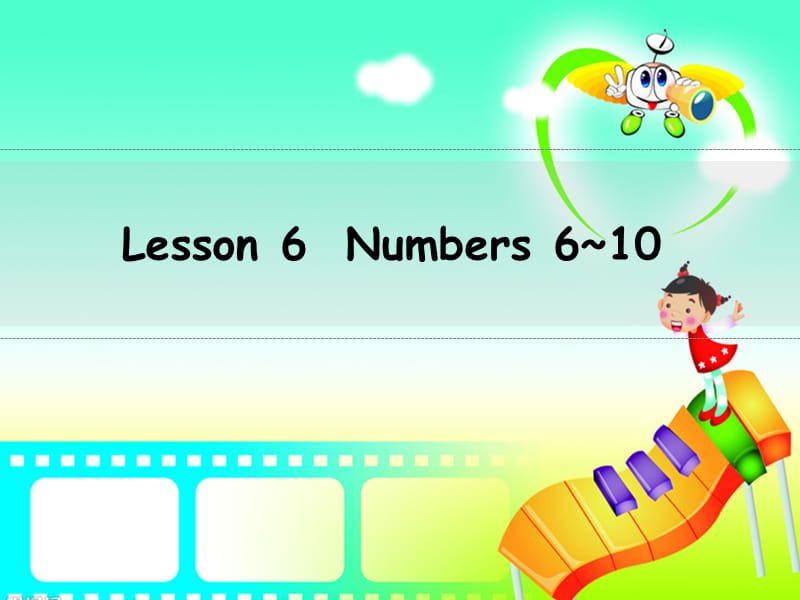 三年级英语上册 Unit 1 School and NumbersLesson lesson 6 numbers 6-10课件 冀教版.ppt_第1页