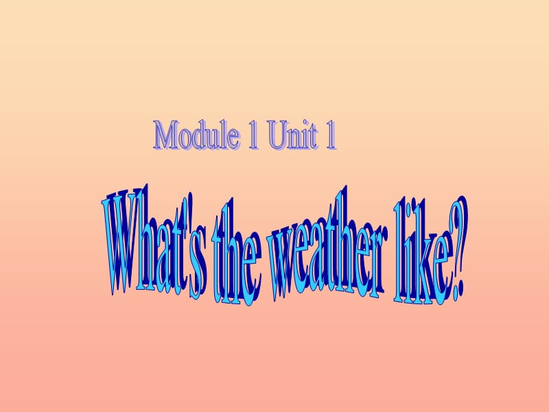 二年级英语下册Module1Unit1What’stheweatherlike课件6外研版一起.ppt_第1页