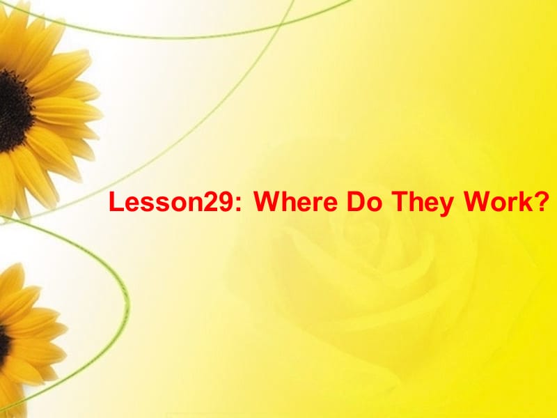 四年级英语上册 lesson 21 Where Do They Work课件 冀教版.ppt_第1页