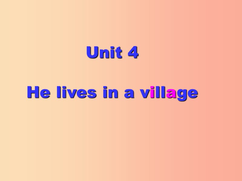 五年级英语下册 unit 4 he lives in a village （partb）课件 陕旅版.ppt_第1页